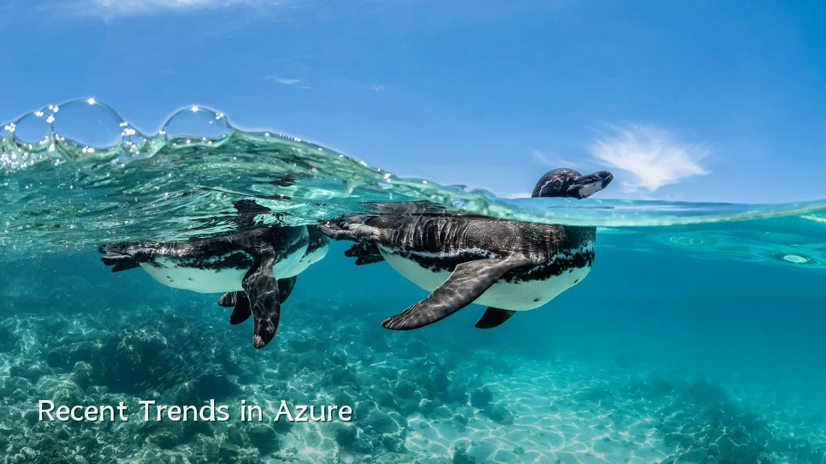 Recent Trends in Azure