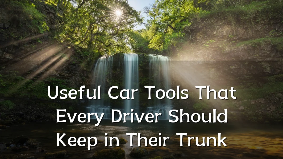 Useful Car Tools That Every Driver Should Keep in Their Trunk